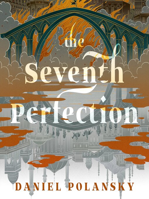 Title details for The Seventh Perfection by Daniel Polansky - Available
